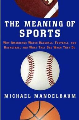 The Meaning of Sports The Meaning of Sports