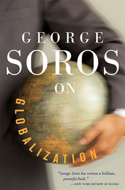 George Soros on Globalization  9781586482787 Front Cover