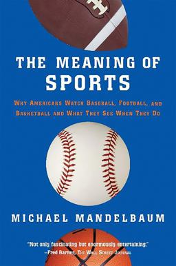 Meaning of Sports  9781586483302 Front Cover