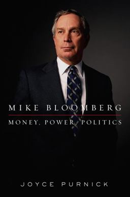 Mike Bloomberg Money, Power, Politics  9781586485771 Front Cover