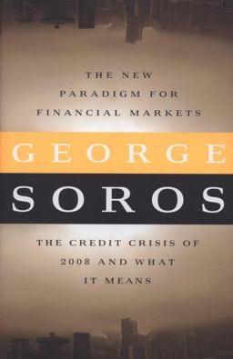 New Paradigm for Financial Markets The Credit Crisis of 2008 and What It Means  9781586486839 Front Cover