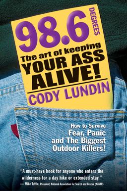 98. 6 Degrees The Art of Keeping Your Ass Alive  9781586852344 Front Cover