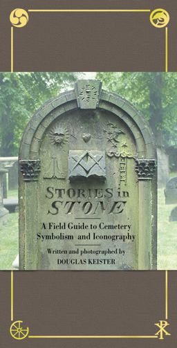 Stories in Stone The Complete Guide to Cemetery Symbolism  9781586853211 Front Cover