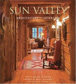 Sun Valley Architecture and Interiors  9781586855178 Front Cover