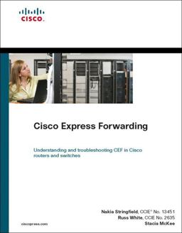 Cisco Express Forwarding Cisco Express Forwarding