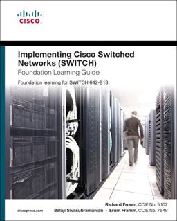 Implementing Cisco Switched Networks (Switch) Foundation Learning Guide - Foundation Learning for Switch 642-813  9781587058844 Front Cover