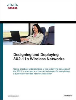 Designing and Deploying 802. 11n Wireless Networks