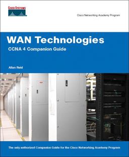 WAN Technologies CCNA 4 Companion Guide 1st 2006 9781587131721 Front Cover