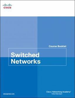 Switched Networks Course Booklet 1st 2013 9781587133268 Front Cover