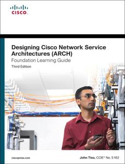 Designing Cisco Network Service Architectures (ARCH) Foundation Learning Guide (ccdp Arch 642-874) 3rd 9781587142888 Front Cover