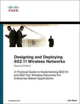 Designing and Deploying 802. 11 Wireless Networks