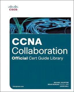 CCNA Collaboration Official Cert Guide Library (Exams CICD 210-060 and CIVND 210-065)  9781587144448 Front Cover