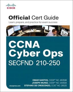CCNA Cyber Ops SECFND #210-250 Official Cert Guide  9781587147029 Front Cover