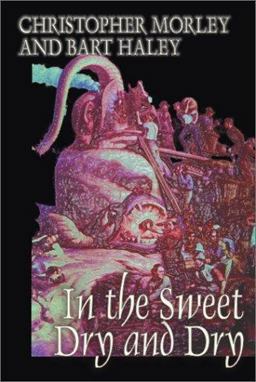 In the Sweet Dry and Dry