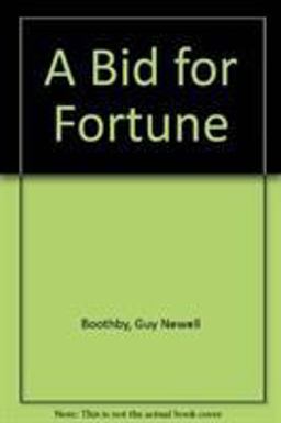 A Bid for Fortune