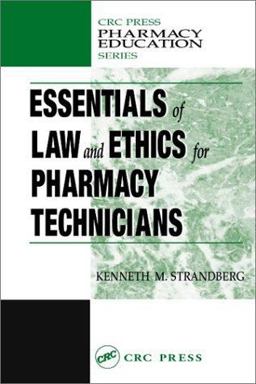 Essentials of Law and Ethics for Pharmacy Technicians  9781587161315 Front Cover