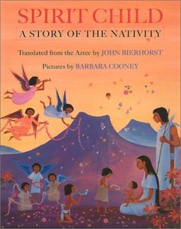 Spirit Child: a Story of the Nativity
