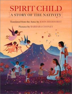 Spirit Child: Story of the Nativity