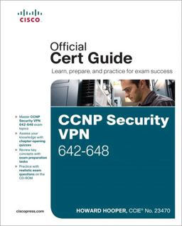 CCNP Security VPN 642-648 Official Cert Guide