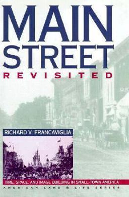 Main Street Revisited Main Street Revisited