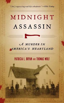 Midnight Assassin A Murder in America's Heartland  9781587296055 Front Cover