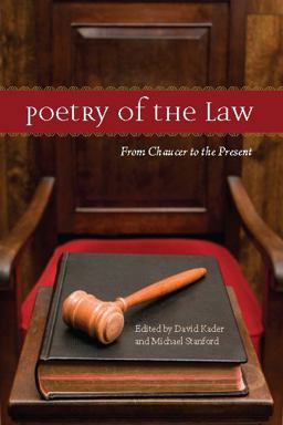Poetry of the Law From Chaucer to the Present  9781587298660 Front Cover