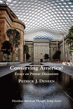 Conserving America? Essays on Present Discontents  9781587319150 Front Cover
