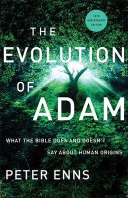 The Evolution of Adam: What the Bible Does and Doesn't Say About Human Origins  9781587435201 Front Cover