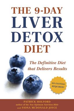 9-Day Liver Detox Diet The Definitive Diet That Delivers Results  9781587610370 Front Cover