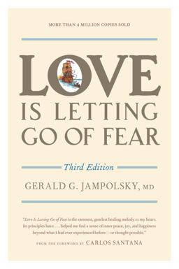 Love Is Letting Go of Fear, Third Edition 3rd 9781587611186 Front Cover
