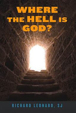 Where the Hell Is God?  9781587680601 Front Cover