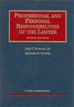 Professional and Personal Responsibilities of the Lawyer