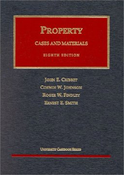 The Law of Property, Cases and Materials