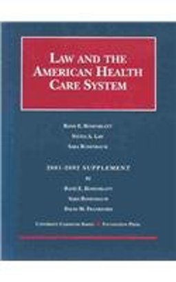 Law and the American Health Care Sys, 2001 Supp