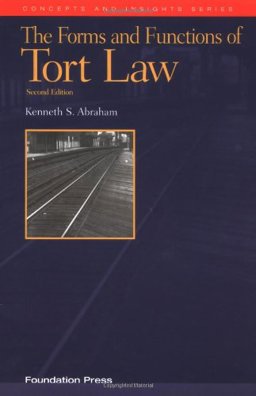 Forms and Functions of Tort Law 2nd 9781587781865 Front Cover