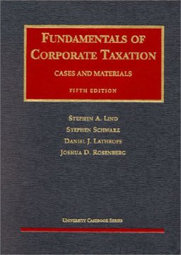 Fundamentals of Corporate Taxation Cases and Materials 5th 9781587782237 Front Cover