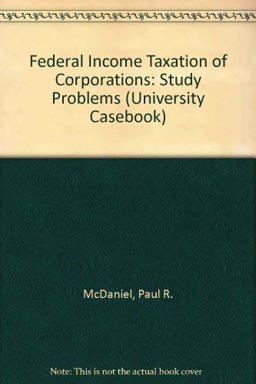 Fed Inc Tax of Corps, 2002 Study Problems Supplement