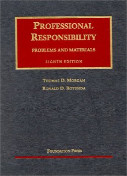 Professional Responsibllity Problems and Materials 8th 9781587785245 Front Cover