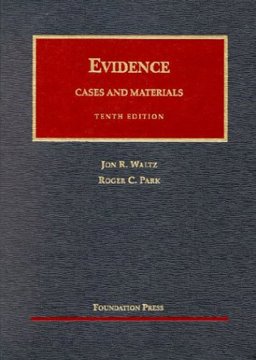 Evidence, Cases and Materials