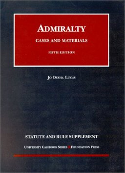 Admiralty, 2003 Statute and Rule Supplement