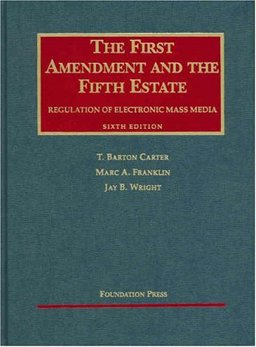 First Amendment and the Fifth Estate