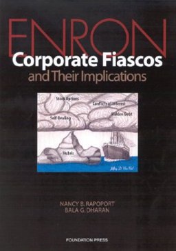 Enron Corporate Fiascos and Their Implications  9781587785788 Front Cover