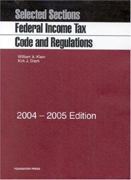 Federal Income Tax Code and Regulations Federal Income Tax Code and Regulations
