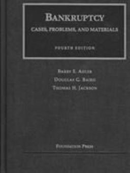 Bankruptcy - Cases, Problems and Materials 4th 9781587787577 Front Cover