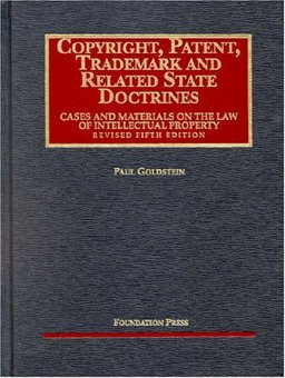 Copyright, Patent, Trademark, and Related State Doctrines