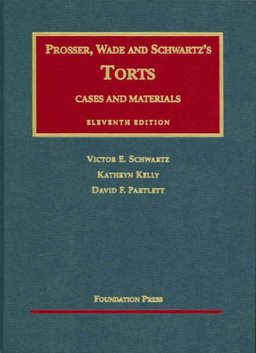 Torts, 11th Edition 2005 Torts, 11th Edition 2005