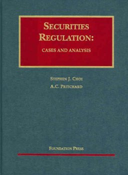 Securities Regulation, Cases and Analysis 2005  9781587789038 Front Cover