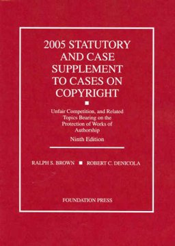 Copyright Law, 2005 Stat. Supplement