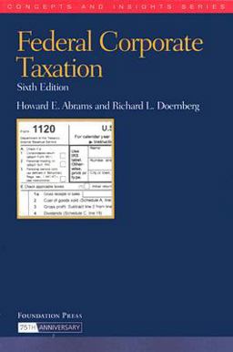 Federal Corporate Taxation 6th 9781587789953 Front Cover