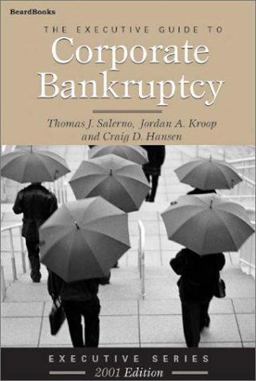 Executive Guide to Corporate Bankruptcy  9781587980268 Front Cover